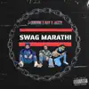 Ray! & Jazzy Nanu - Swag Marathi (feat. J-Subodh) - Single